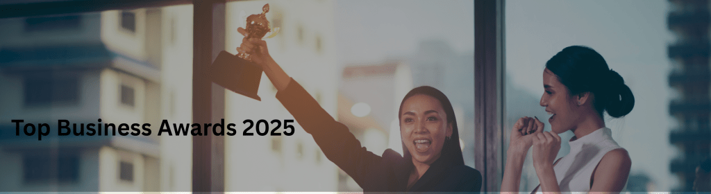 Top Business awards 2025